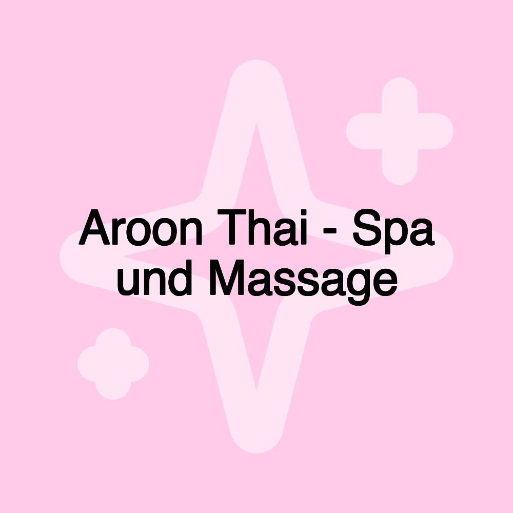 Aroon Thai - Spa und Massage