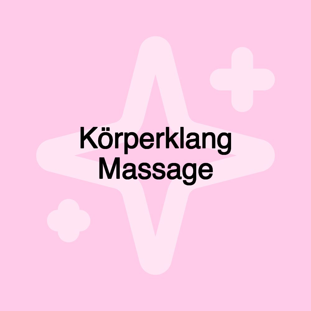 Körperklang Massage