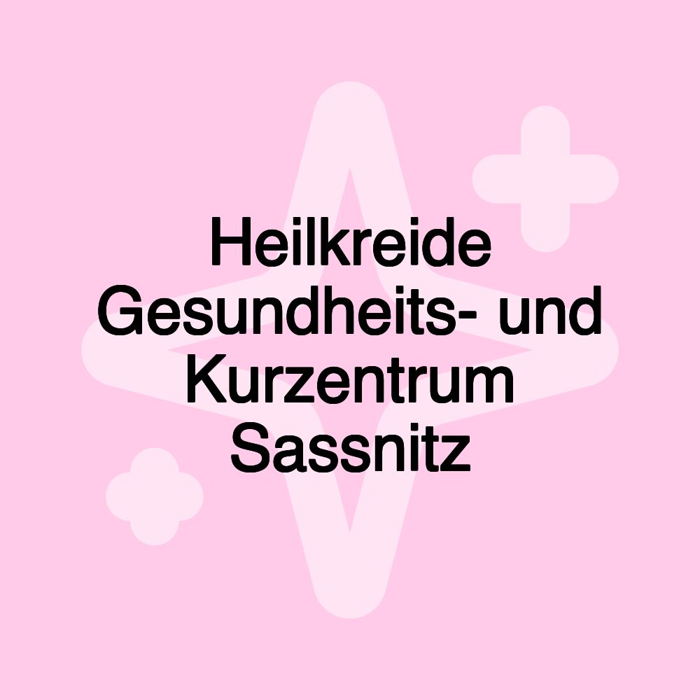 Heilkreide Gesundheits- und Kurzentrum Sassnitz