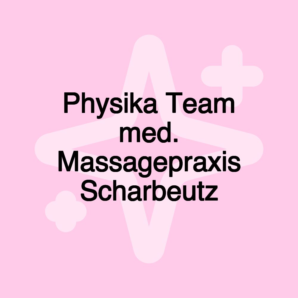 Physika Team med. Massagepraxis Scharbeutz