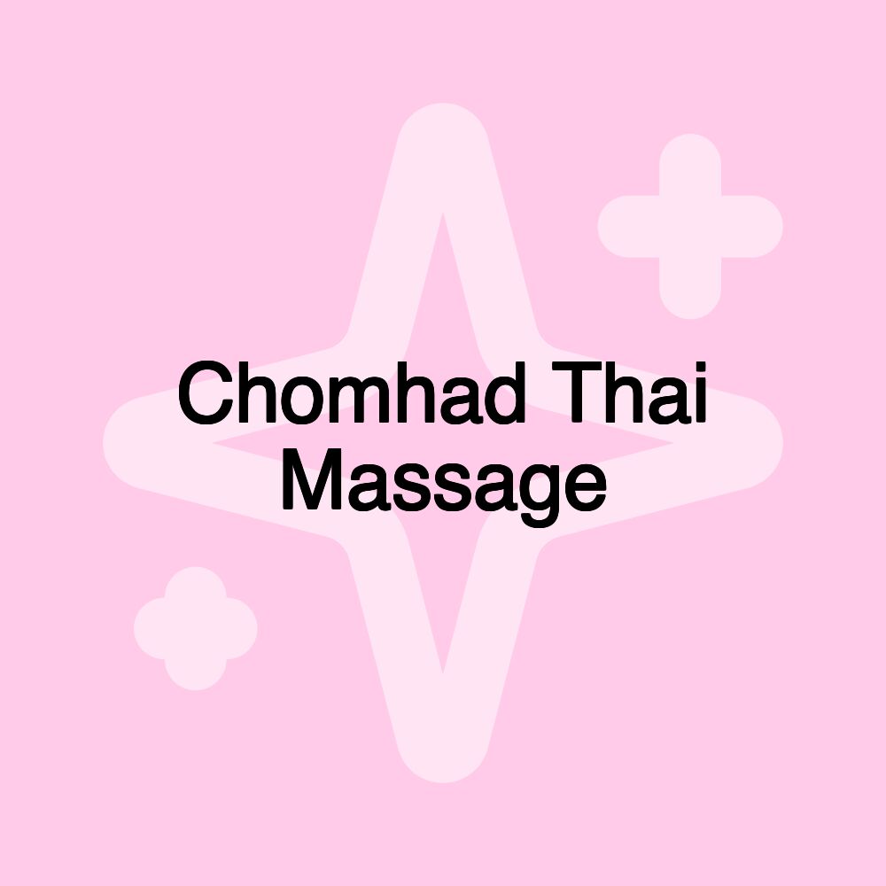 Chomhad Thai Massage