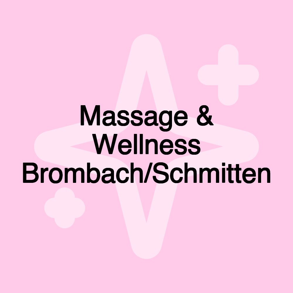 Massage & Wellness Brombach/Schmitten