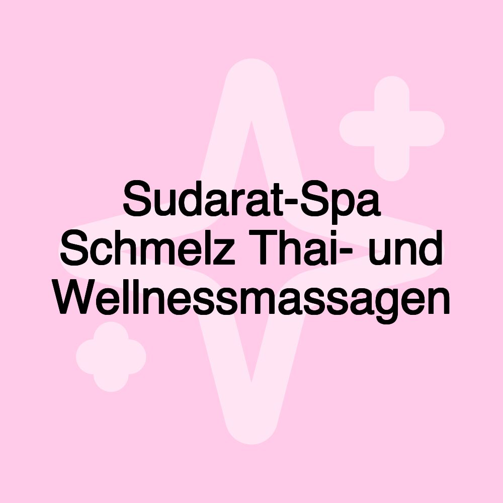 Sudarat-Spa Schmelz Thai- und Wellnessmassagen