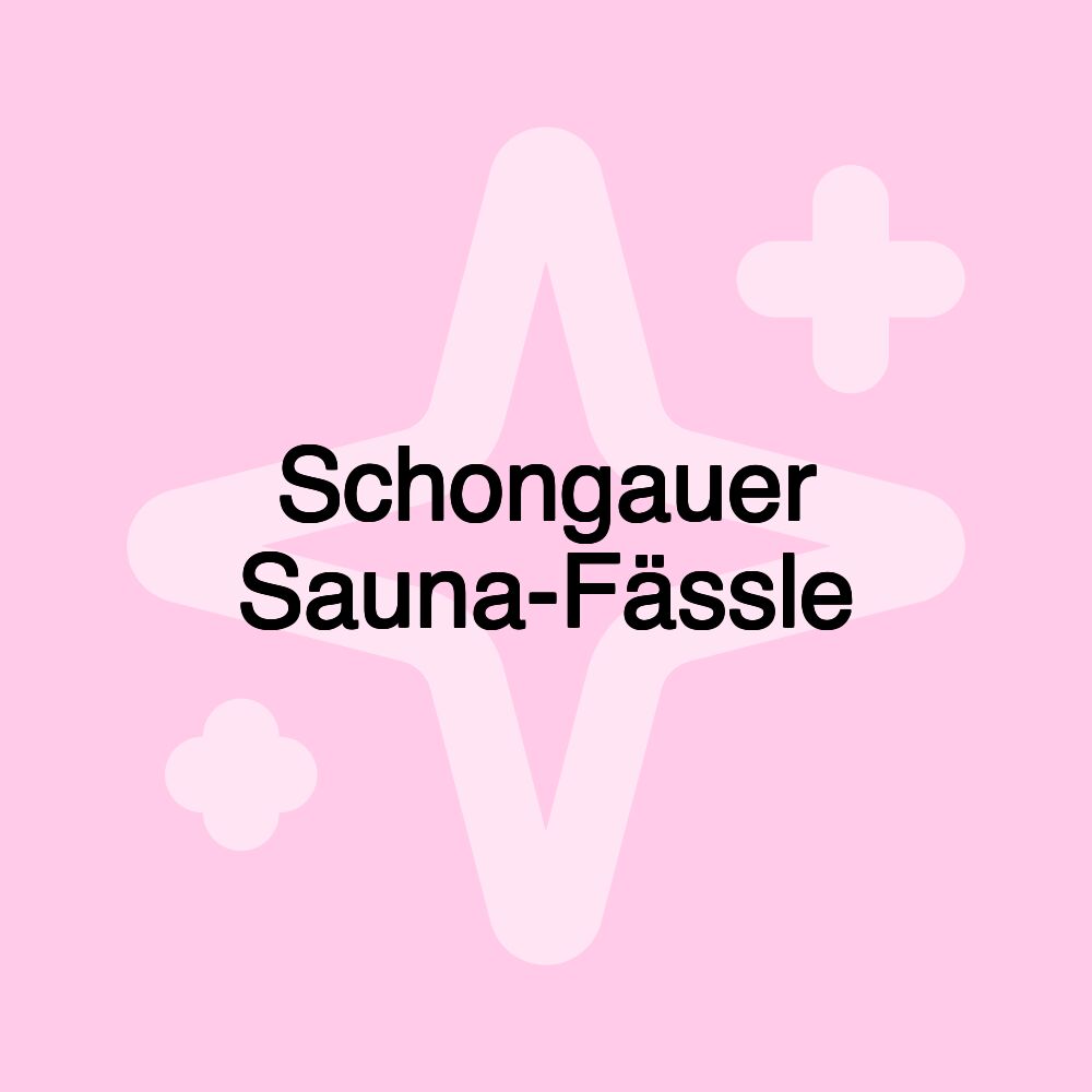 Schongauer Sauna-Fässle