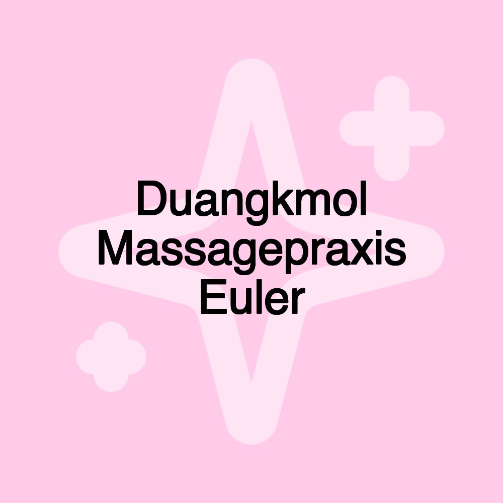 Duangkmol Massagepraxis Euler