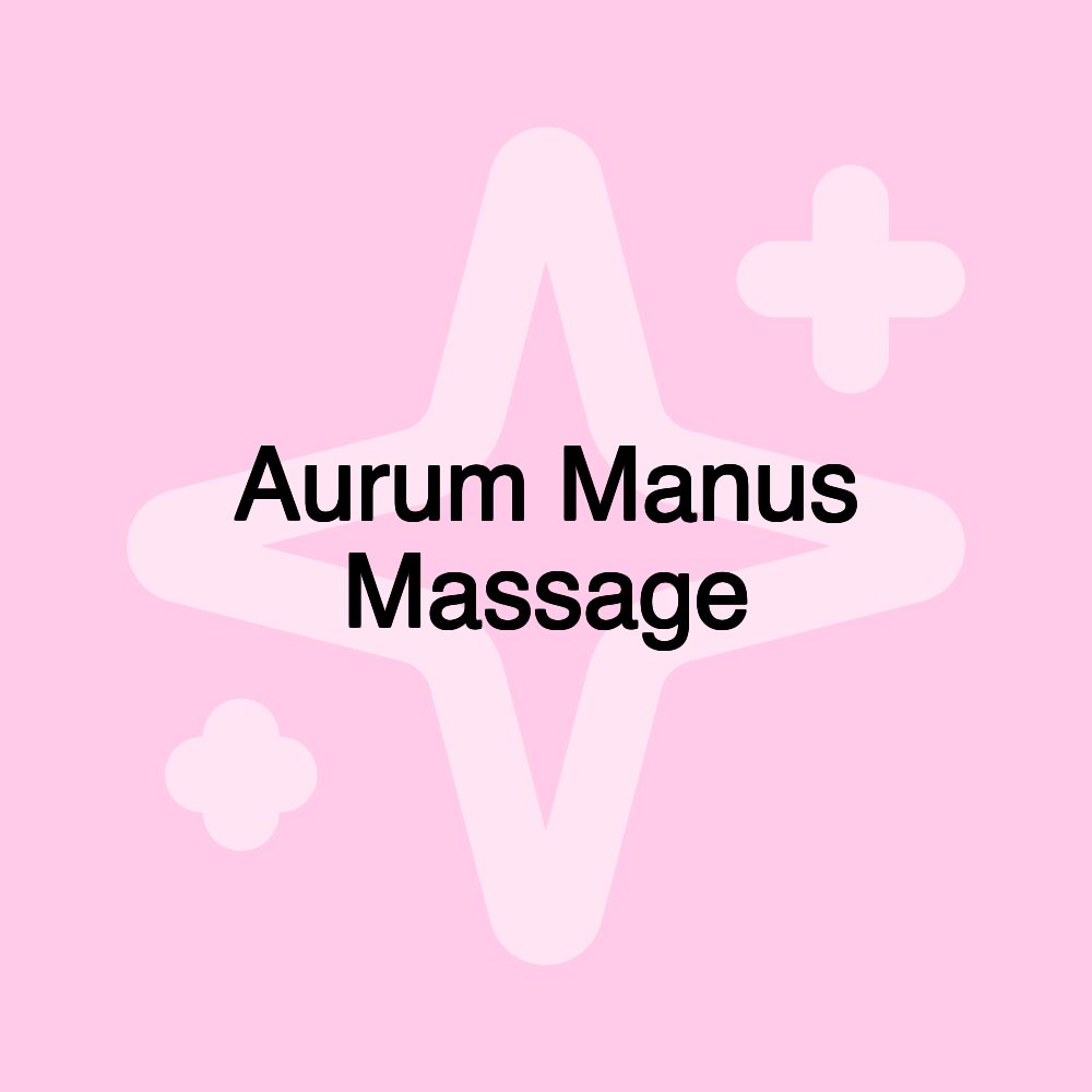 Aurum Manus Massage