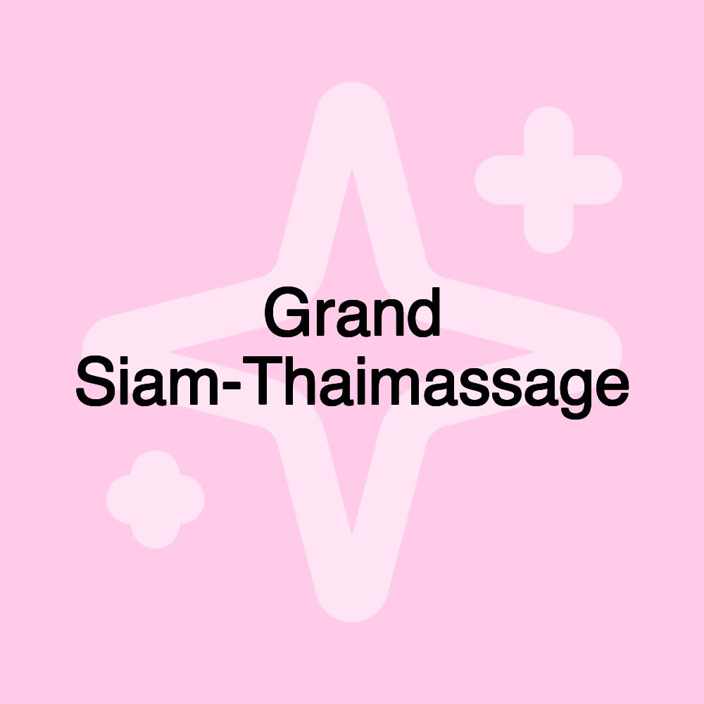 Grand Siam-Thaimassage