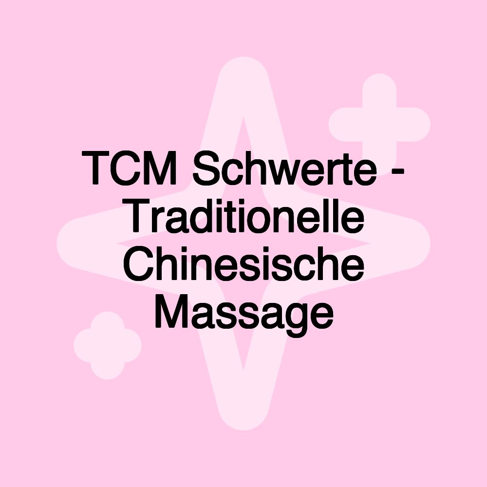 TCM Schwerte - Traditionelle Chinesische Massage