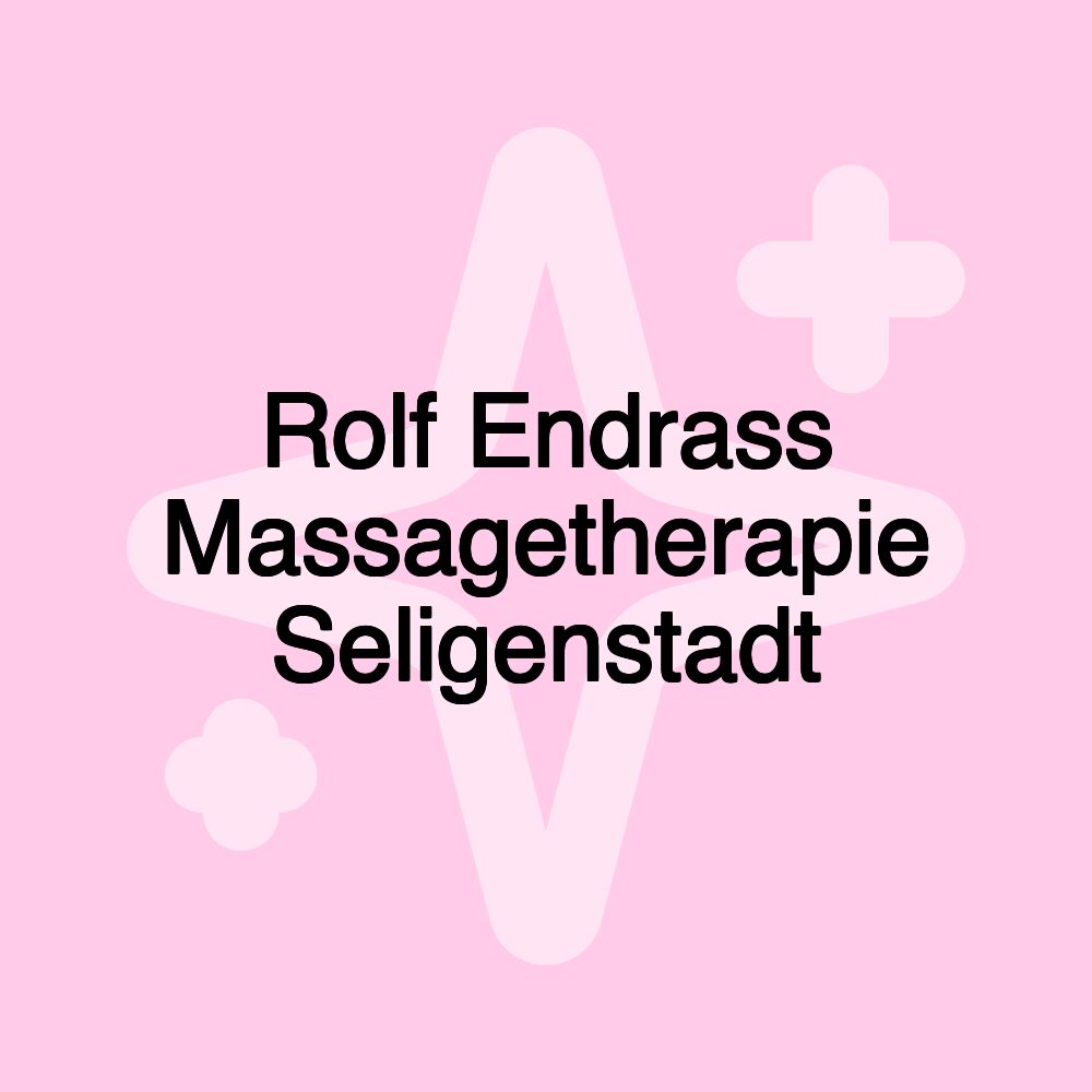 Rolf Endrass Massagetherapie Seligenstadt