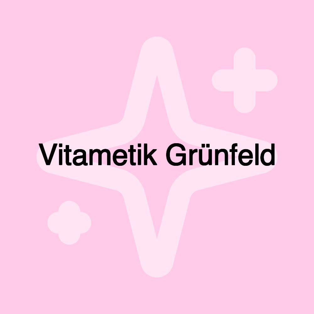 Vitametik Grünfeld