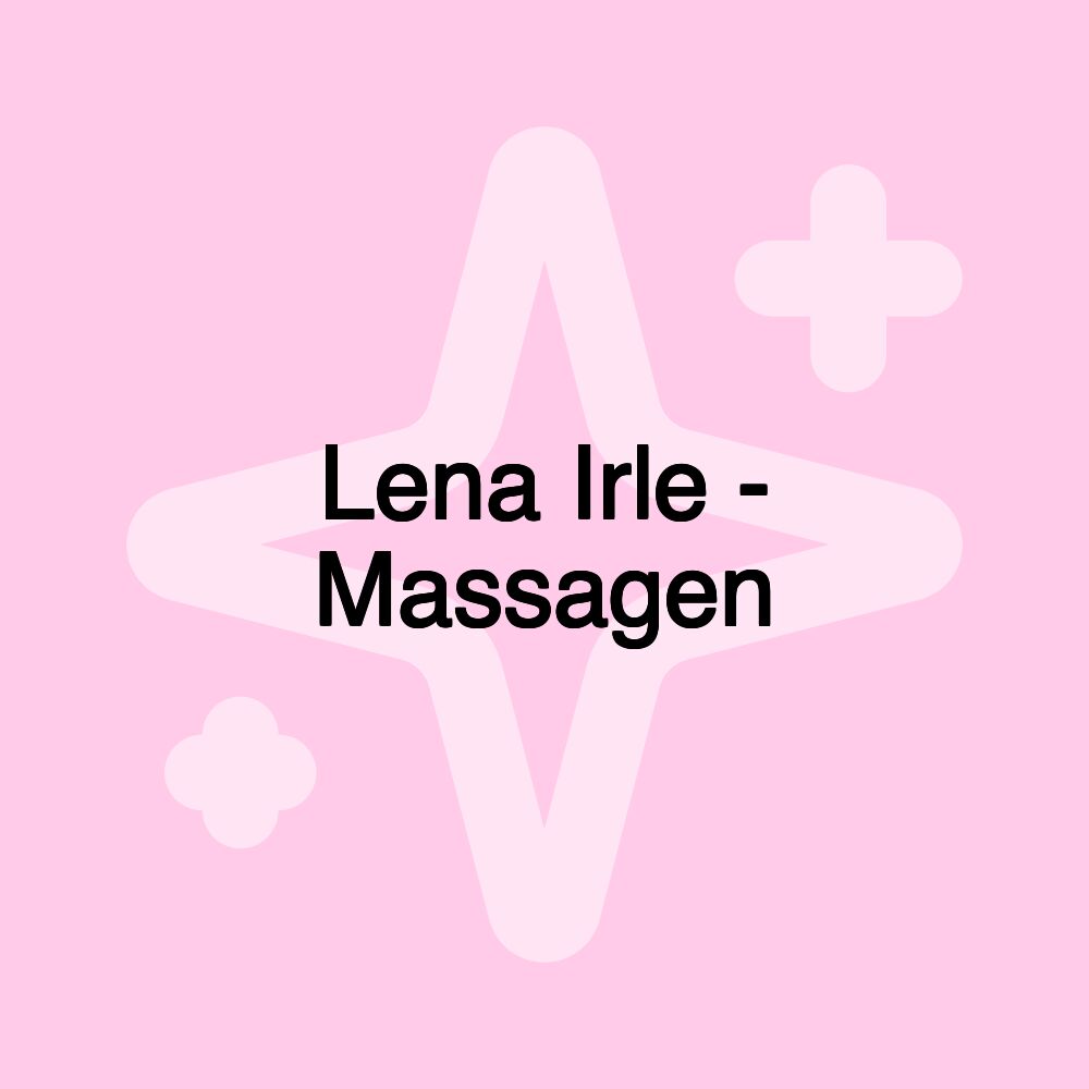 Lena Irle - Massagen