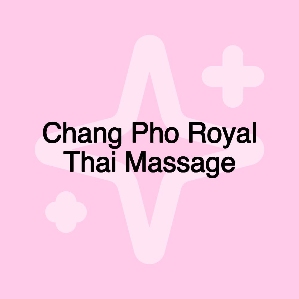 Chang Pho Royal Thai Massage