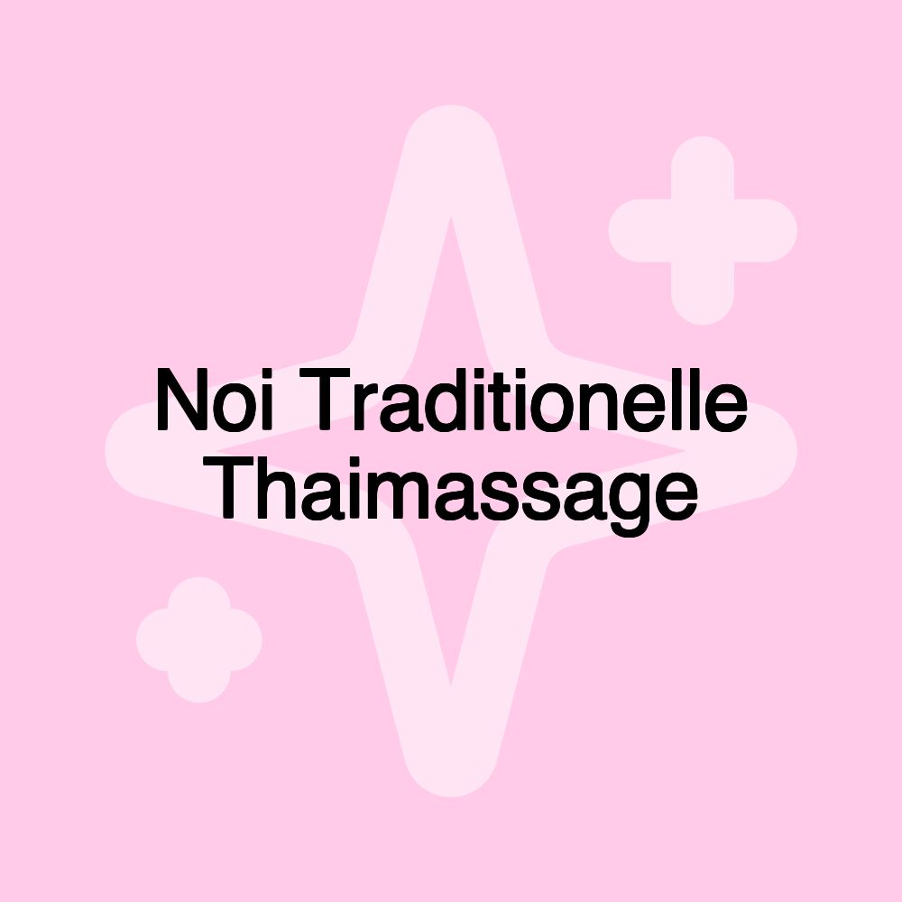 Noi Traditionelle Thaimassage