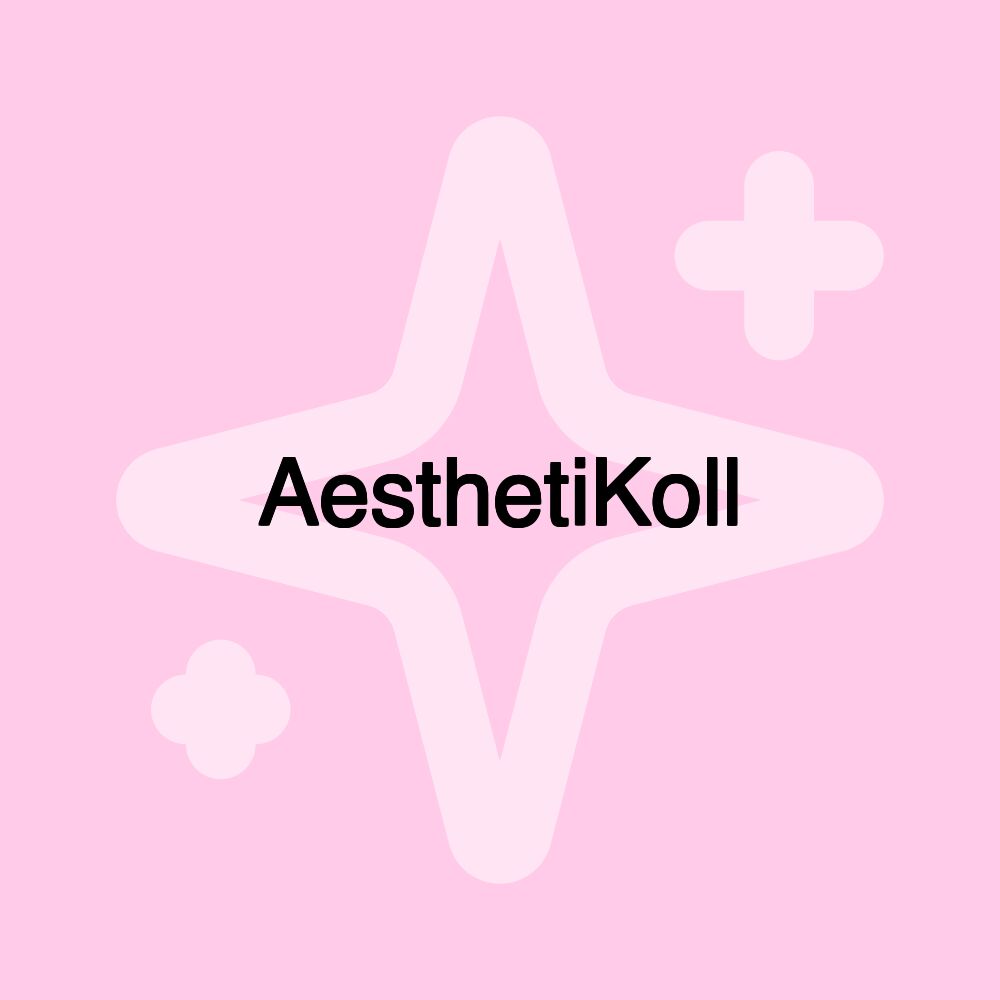 AesthetiKoll