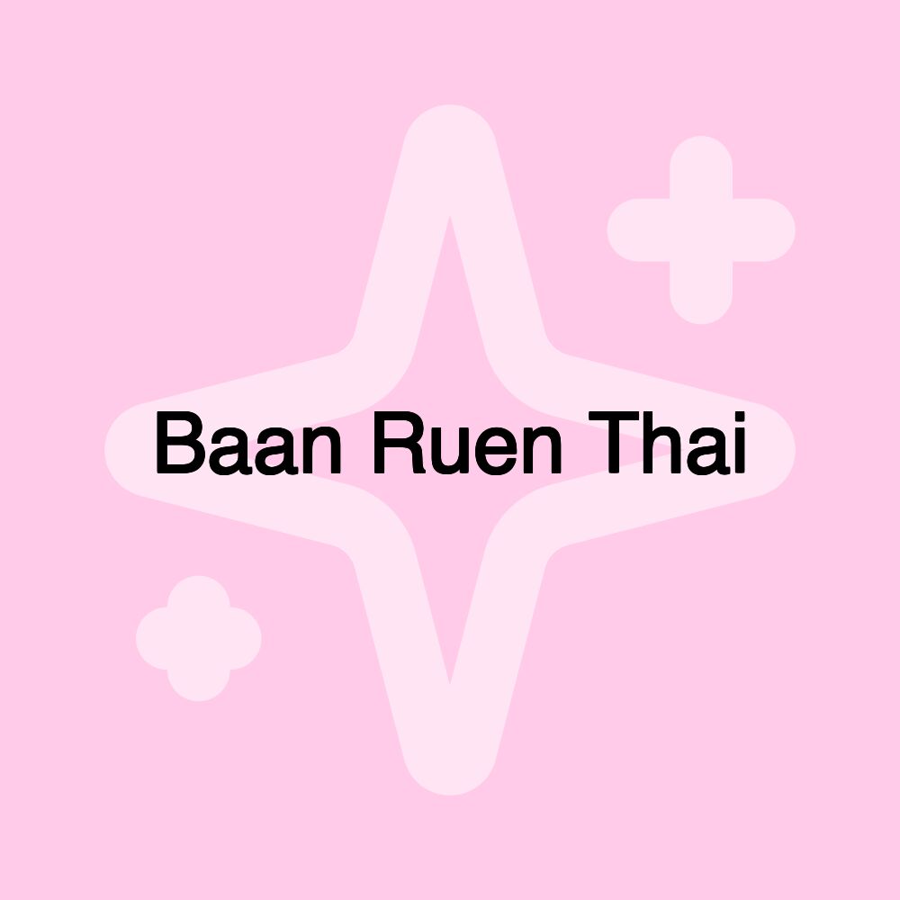 Baan Ruen Thai