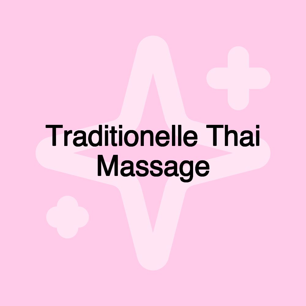 Traditionelle Thai Massage