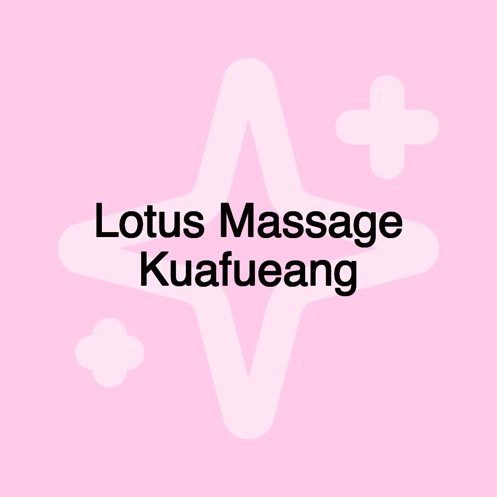 Lotus Massage Kuafueang