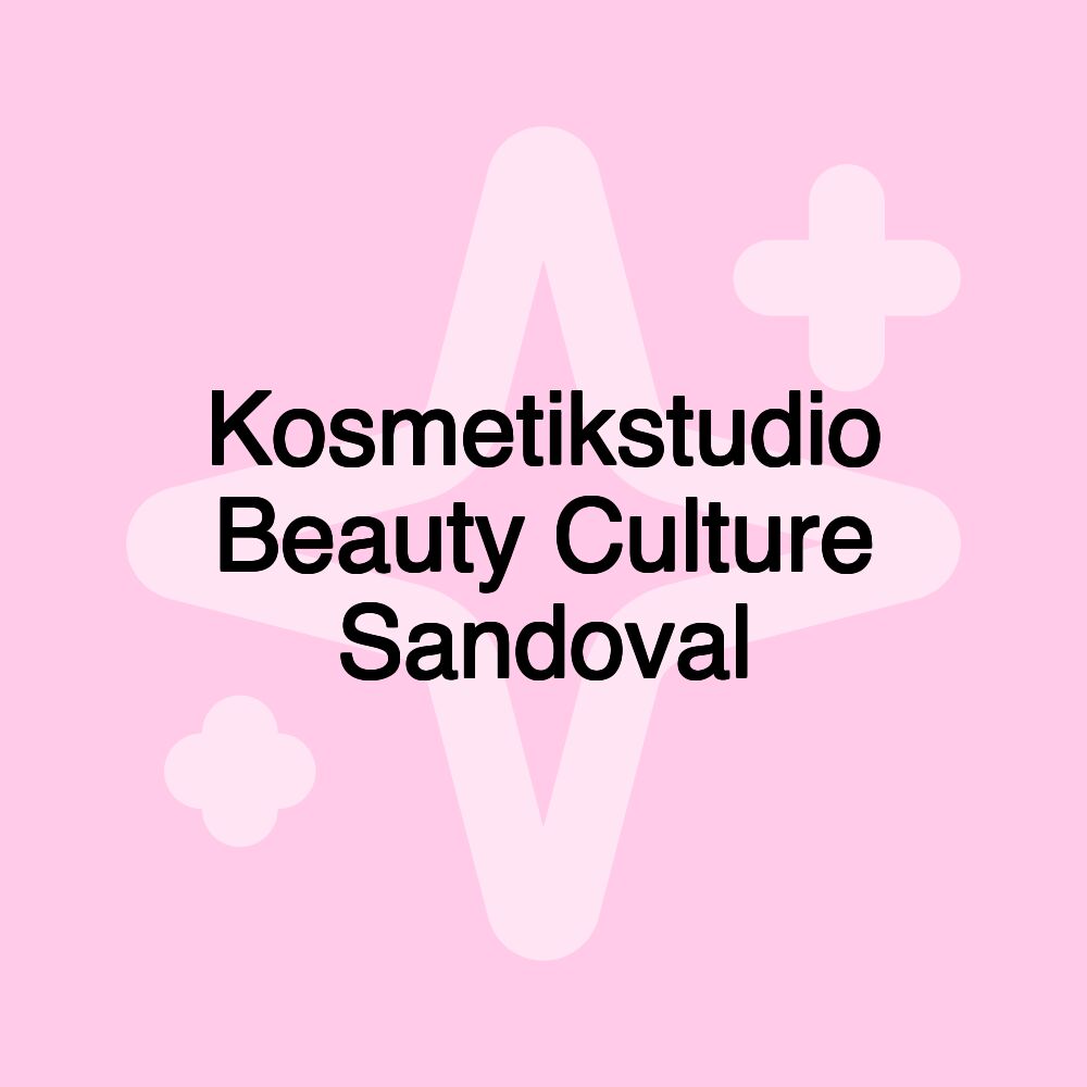 Kosmetikstudio Beauty Culture Sandoval