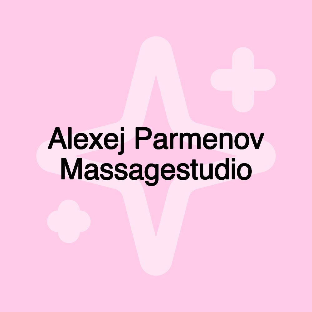 Alexej Parmenov Massagestudio