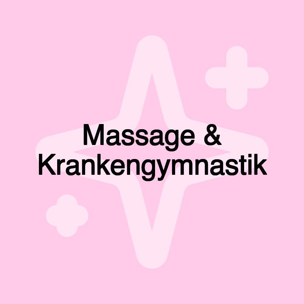 Massage & Krankengymnastik