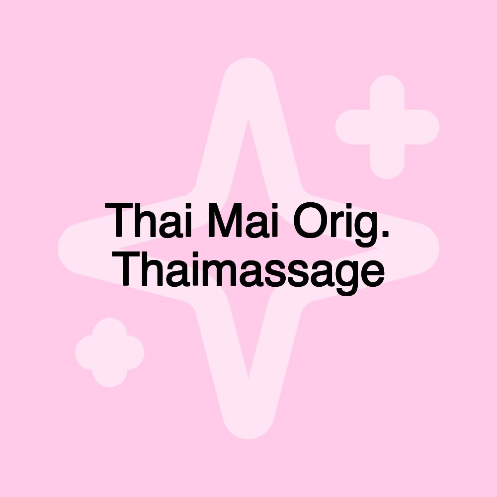 Thai Mai Orig. Thaimassage