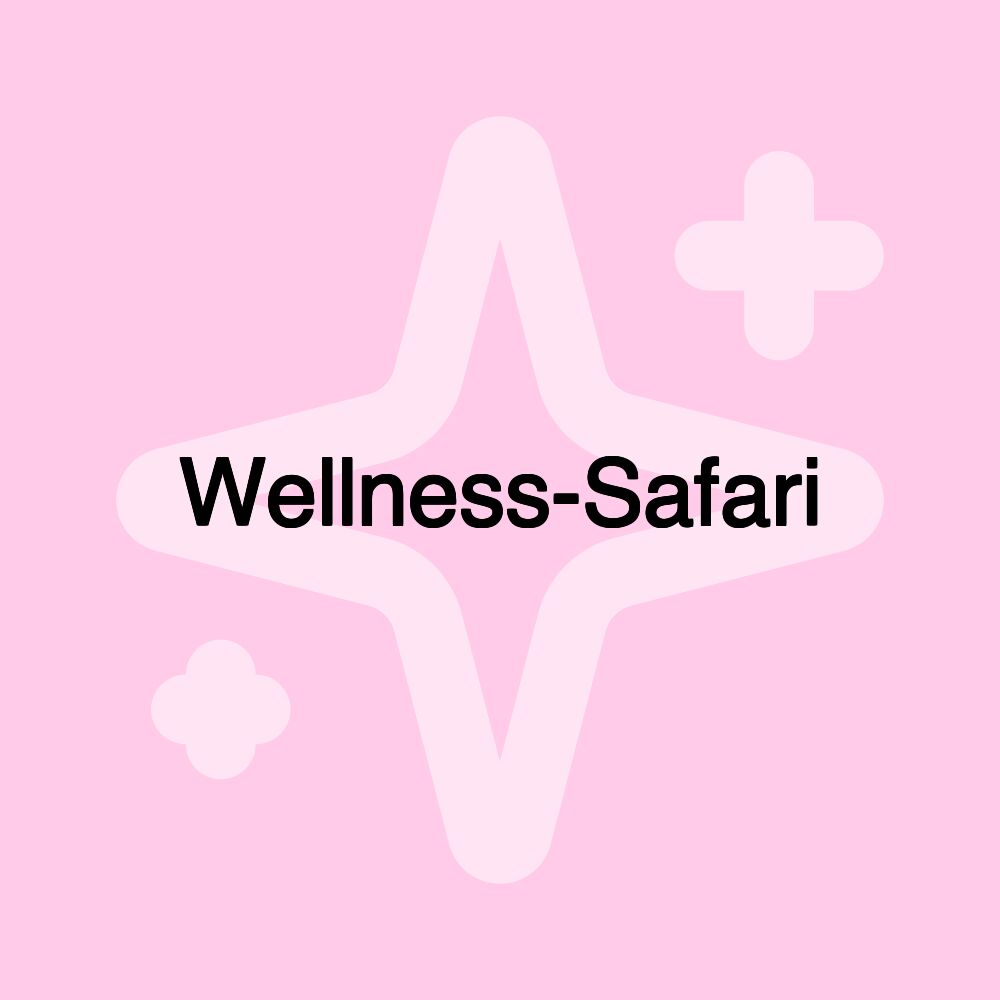 Wellness-Safari