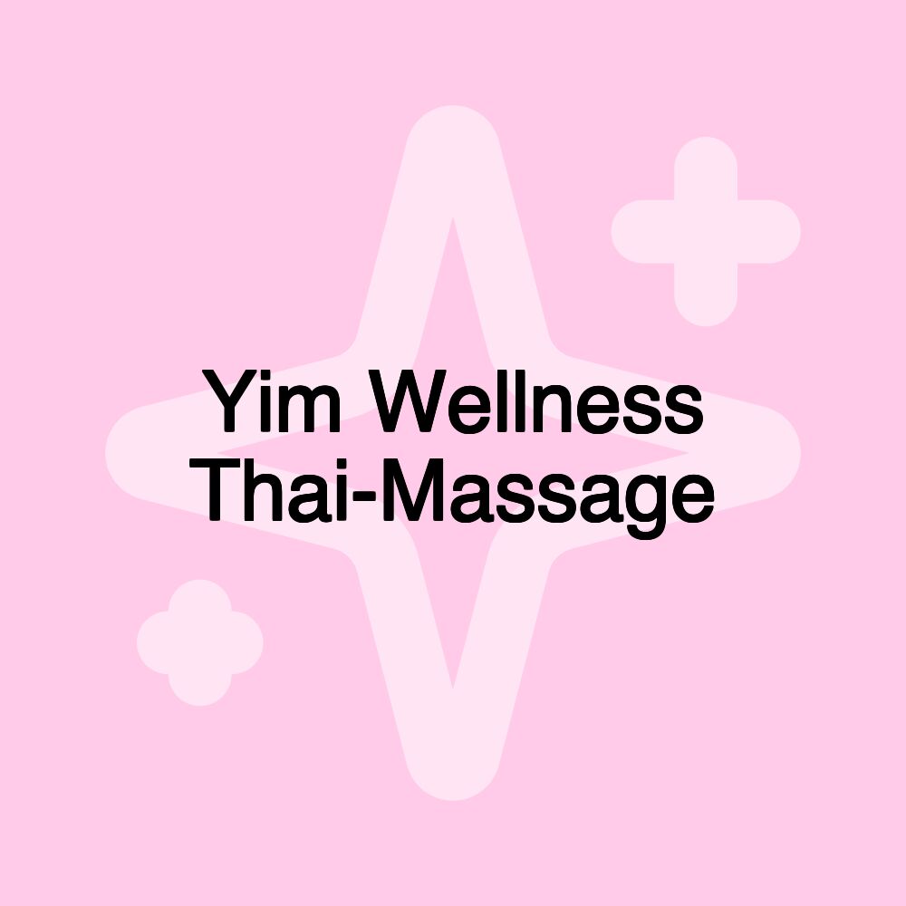 Yim Wellness Thai-Massage