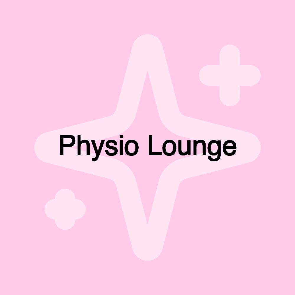 Physio Lounge