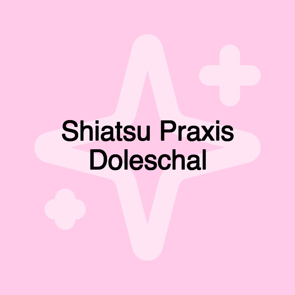 Shiatsu Praxis Doleschal