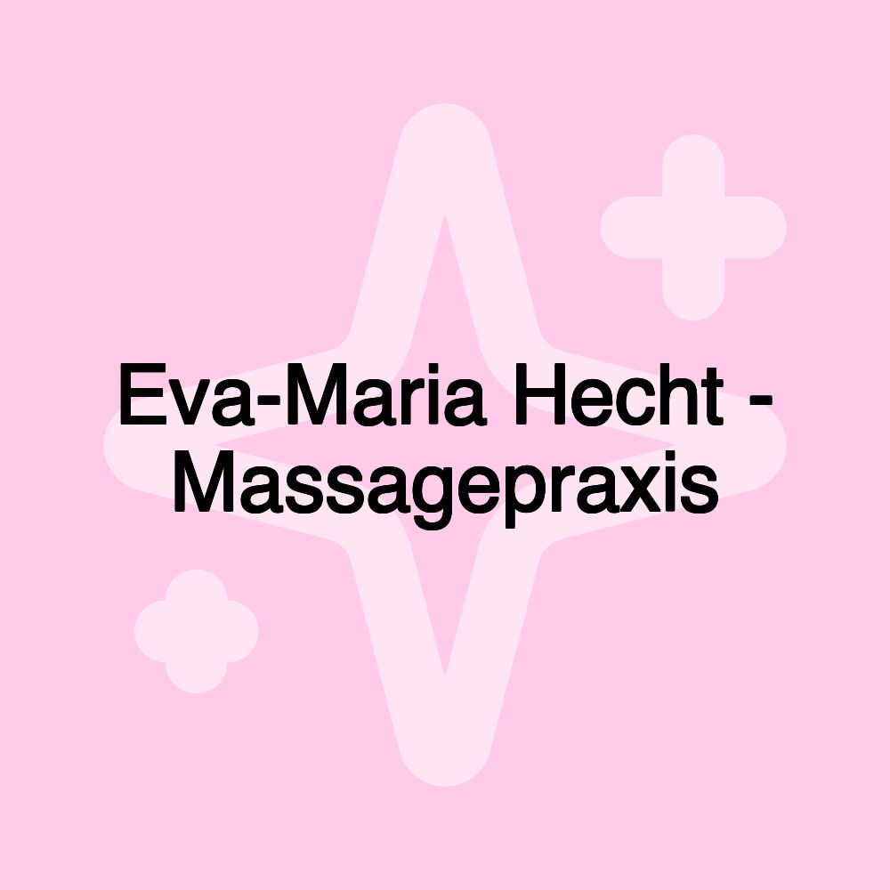 Eva-Maria Hecht - Massagepraxis