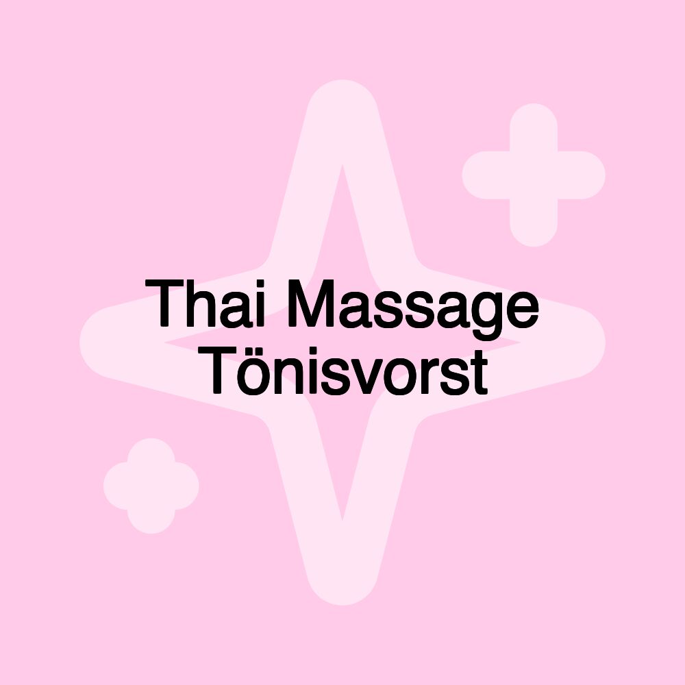 Thai Massage Tönisvorst