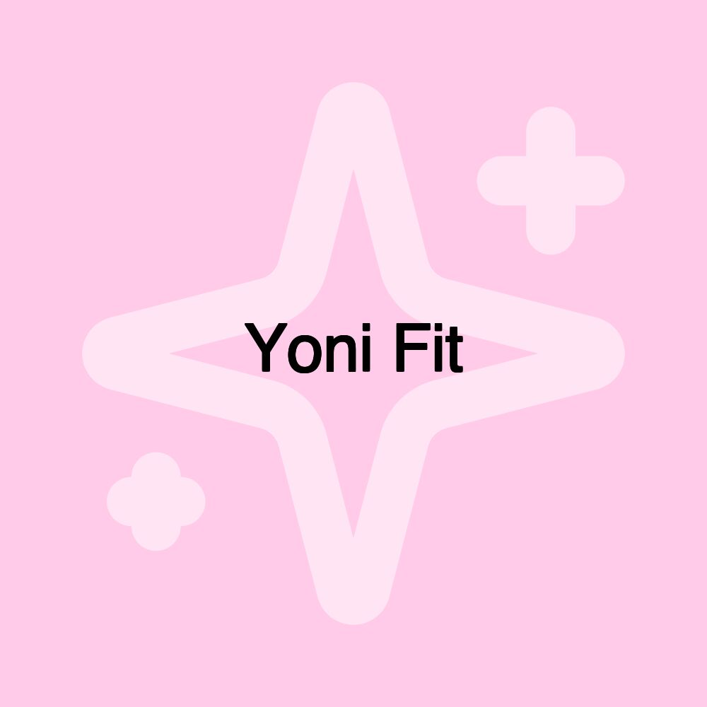 Yoni Fit