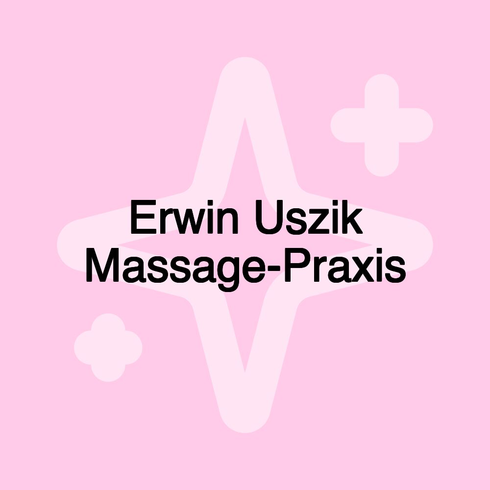 Erwin Uszik Massage-Praxis