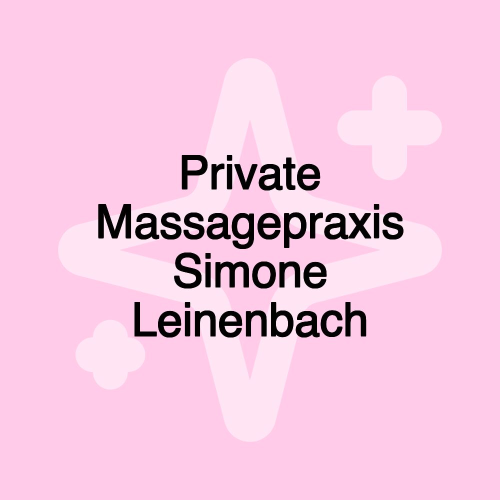 Private Massagepraxis Simone Leinenbach