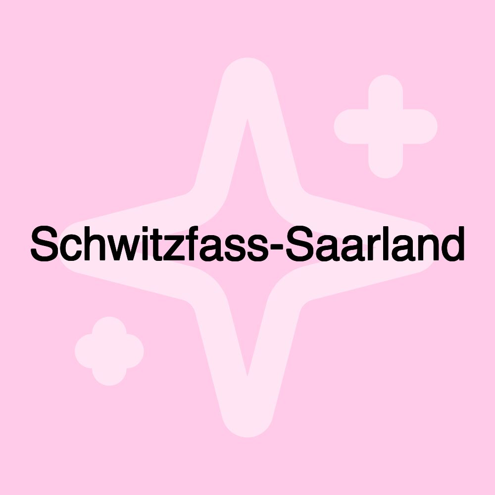 Schwitzfass-Saarland