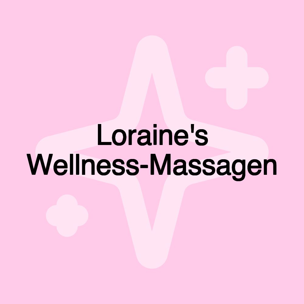 Loraine's Wellness-Massagen