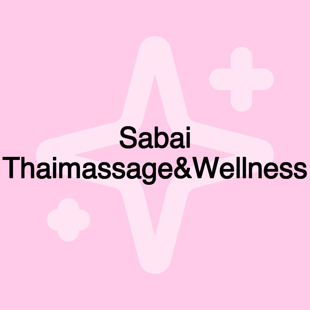 Sabai Thaimassage&Wellness