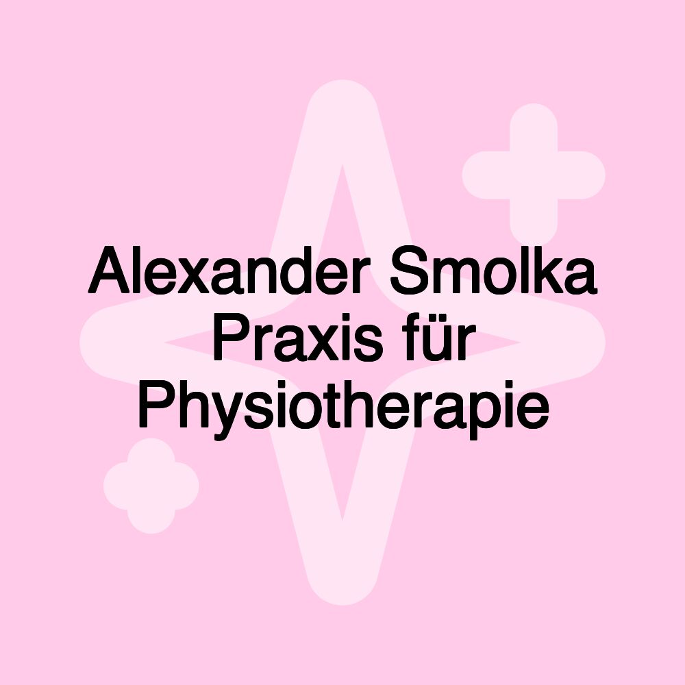 Alexander Smolka Praxis für Physiotherapie