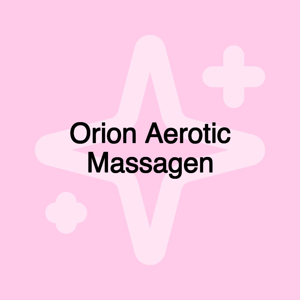 Orion Aerotic Massagen