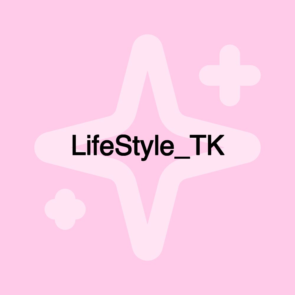 LifeStyle_TK