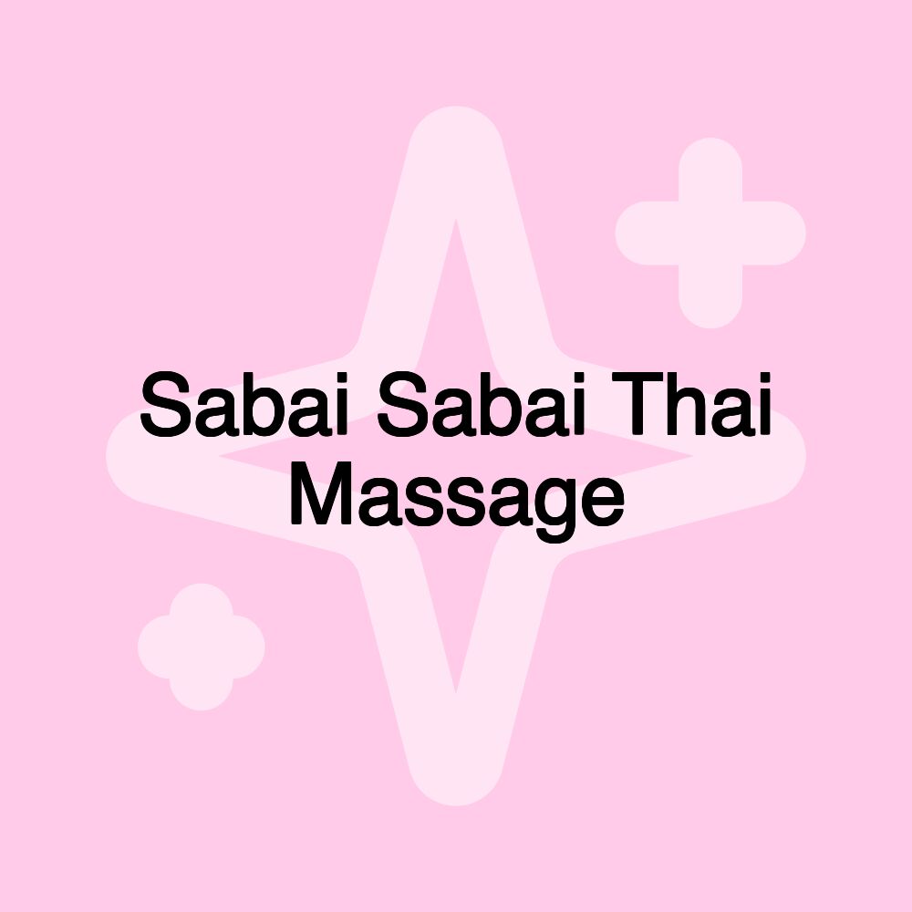 Sabai Sabai Thai Massage