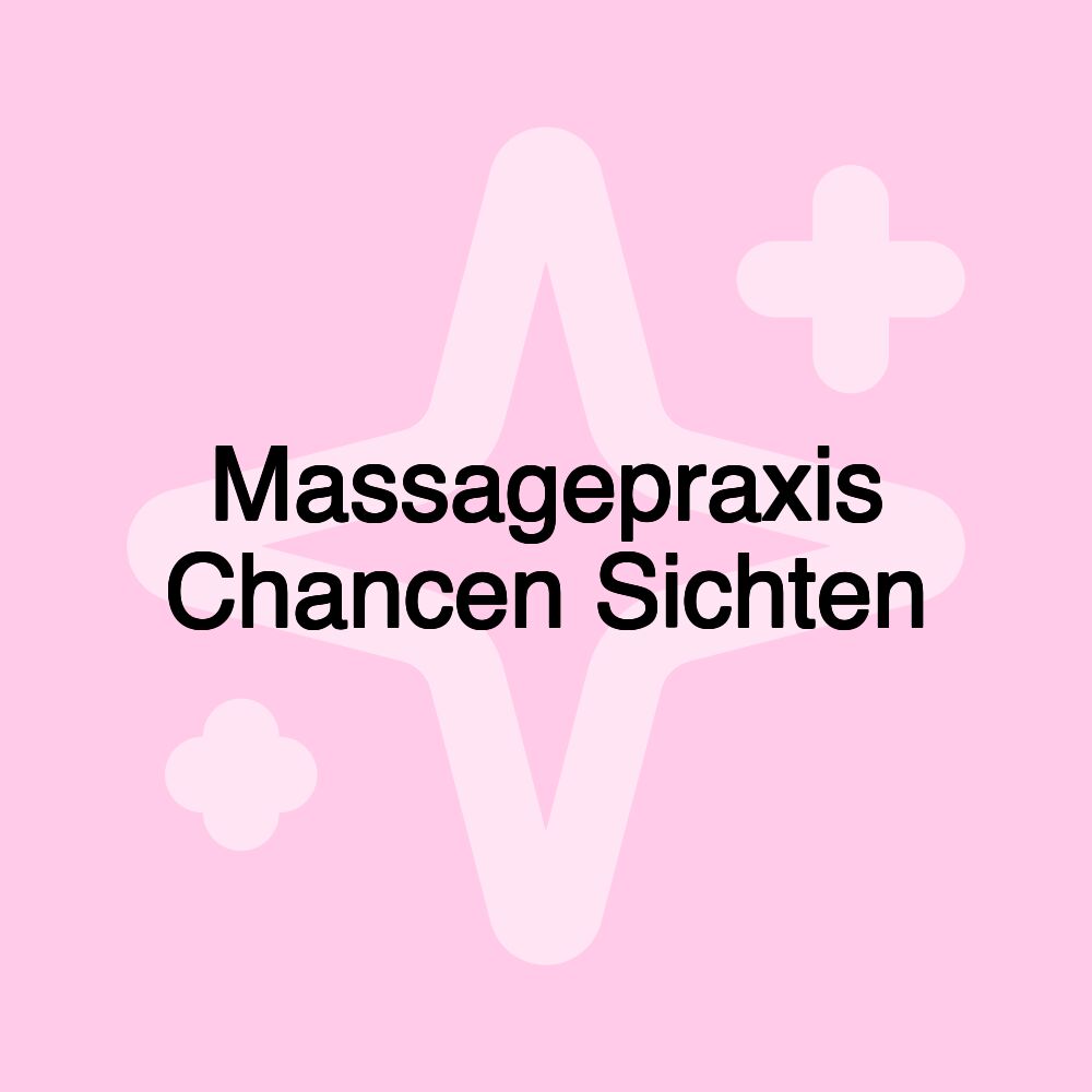 Massagepraxis Chancen Sichten