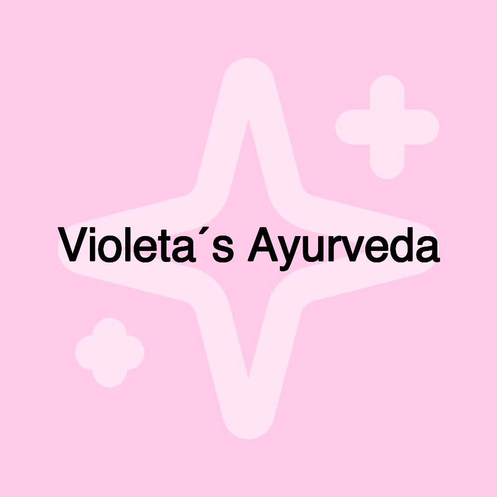 Violeta´s Ayurveda