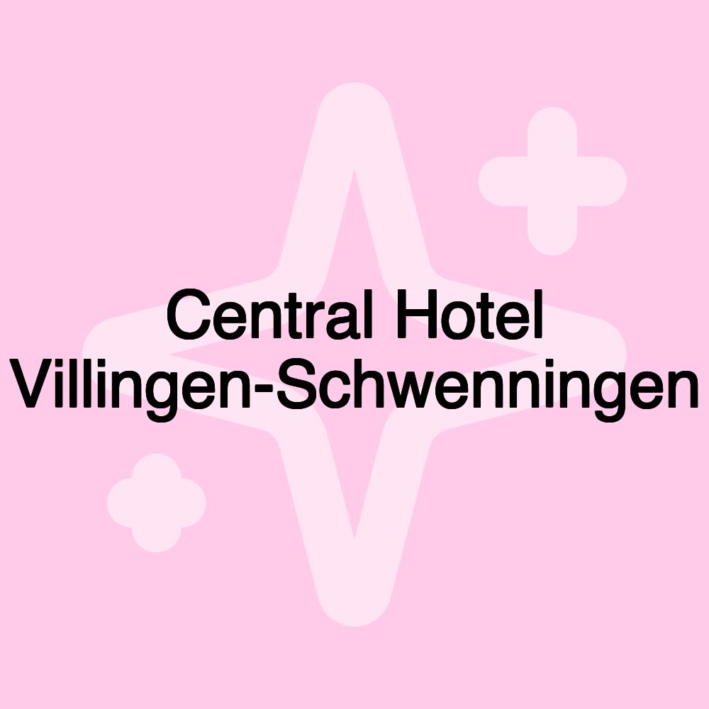 Central Hotel Villingen-Schwenningen