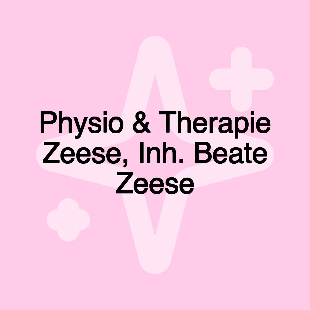 Physio & Therapie Zeese, Inh. Beate Zeese