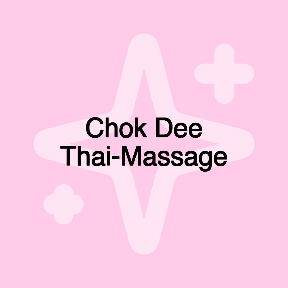 Chok Dee Thai-Massage