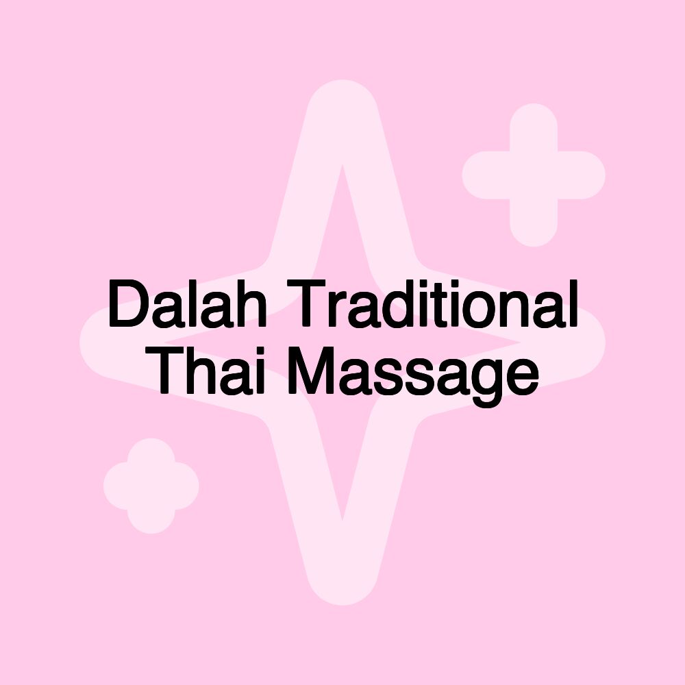 Dalah Traditional Thai Massage