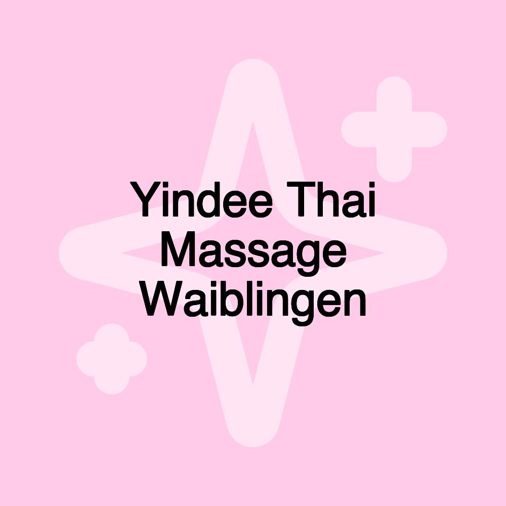 Yindee Thai Massage Waiblingen