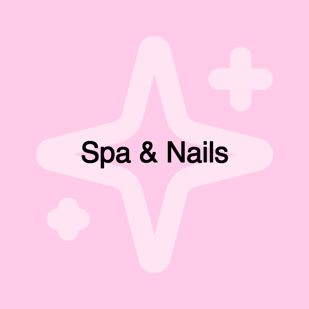 Spa & Nails