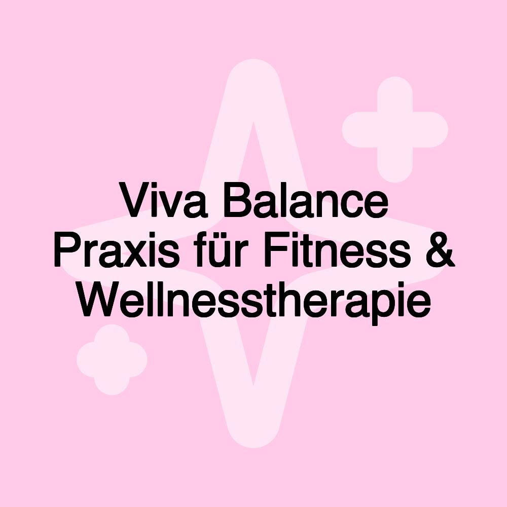 Viva Balance Praxis für Fitness & Wellnesstherapie